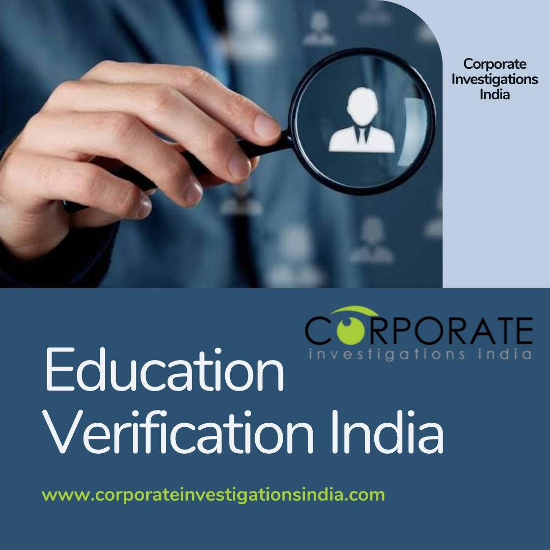 Education Verification In India | Corporate Investigations India
